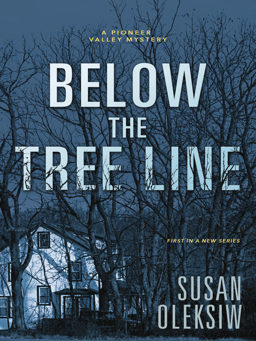 Title details for Below the Tree Line by Susan Oleksiw - Available
